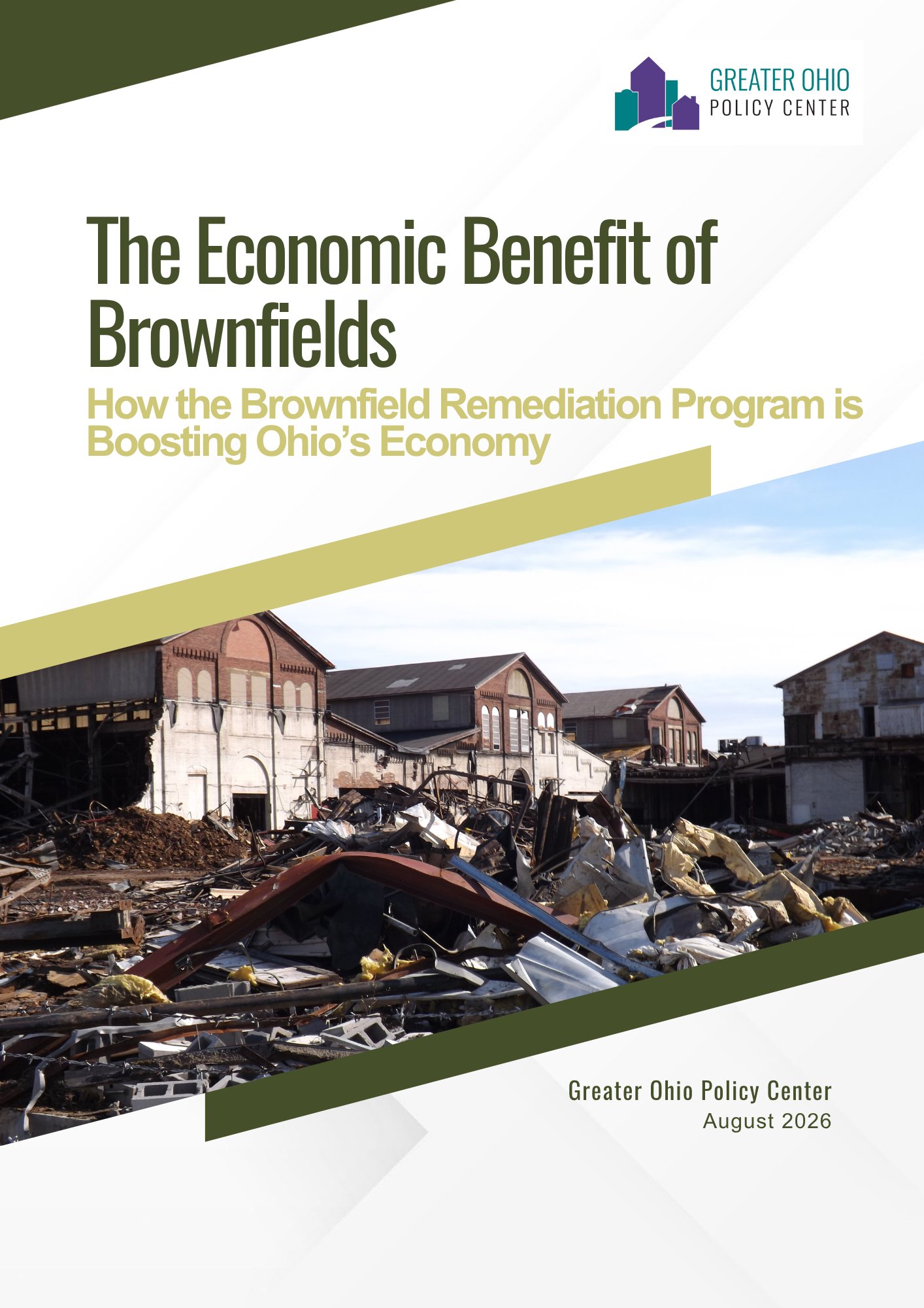 The Economic Benefit of Brownfields: How the Brownfield Remediation Program is Boosting Ohio's Economy
