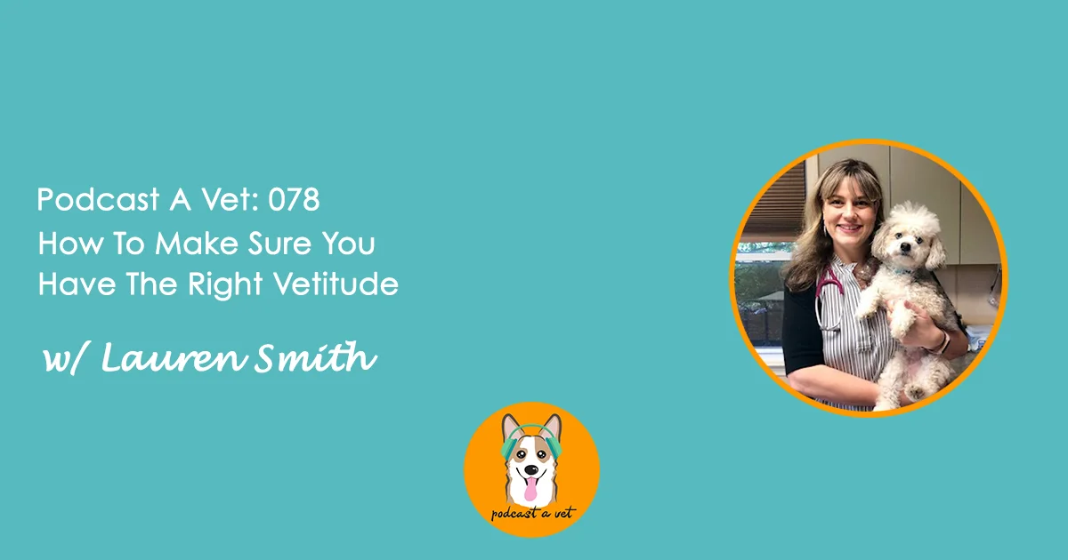 Podcast A Vet w/ 78 Lauren Smith.jpg