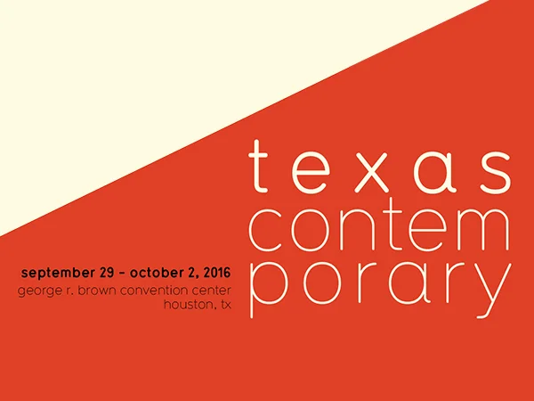 Texas Contemporary From September 29 to October 2, 2016 @ George R. Brown Convention Center