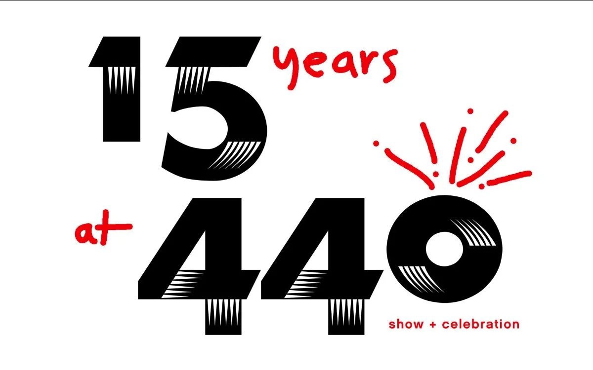 15 Years @ 440 Gallery 