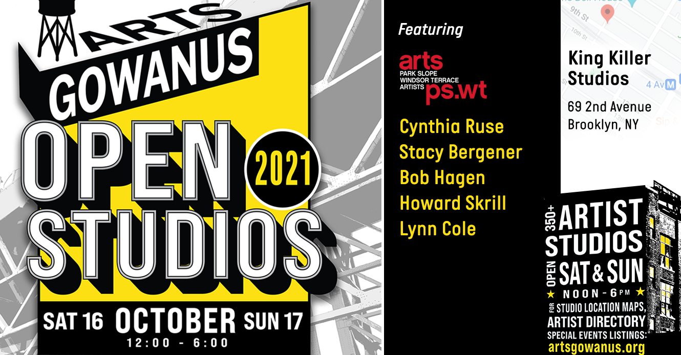 artsPSWT @ Gowanus Open Studios:  King Killer Studios &amp; More...