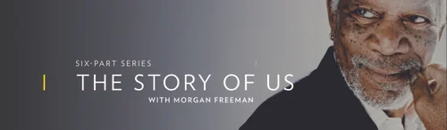 Morgan Freeman travels the globe in search of an answer to one fundamental question for humanity: what are the common forces that bind us together?