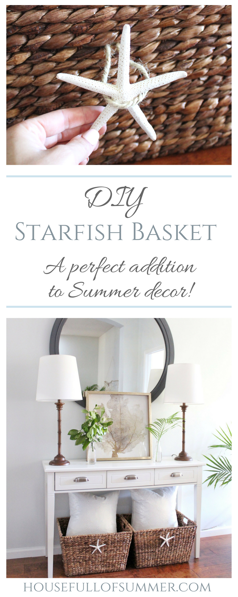 DIY Starfish Baskets - A Perfect Addition to Summer Decor! — House Full of  Summer - Coastal Home & Lifestyle