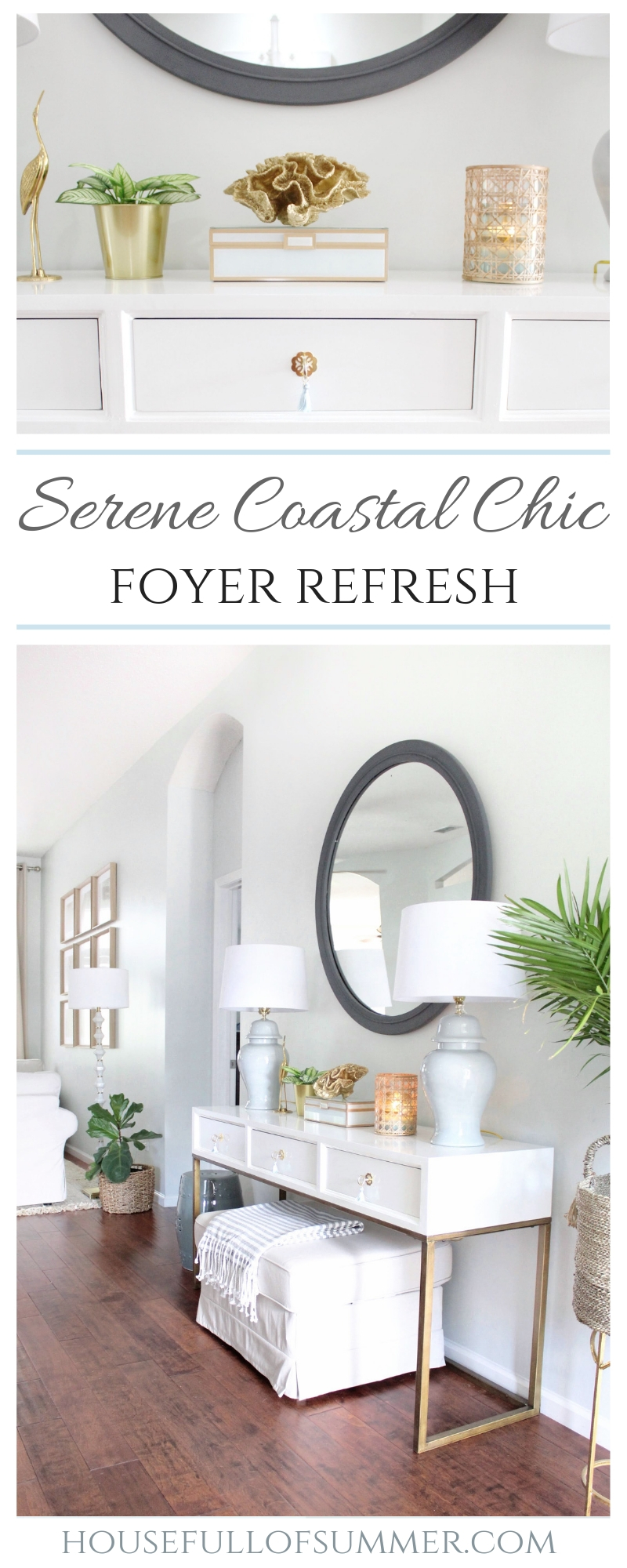 https://images.squarespace-cdn.com/content/v1/5939e31f3e00be788e6df8e7/1536443237781-10HLNJF17GFGQJA148IV/Serene+Coastal+Chic+Foyer+Refresh+%7C+House+Full+of+Summer+x+Lo+Home+-+Palm+Beach+chic+style%2C+ginger+jar+lamps%2C+round+mirror%2C+white+and+gold+console%2C+neutral+decor%2C+beach+house+style%2C+Florida+home+decor