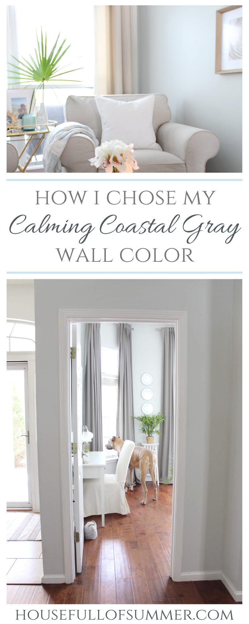 How I Chose My Calming Coastal Gray Wall Color House Full