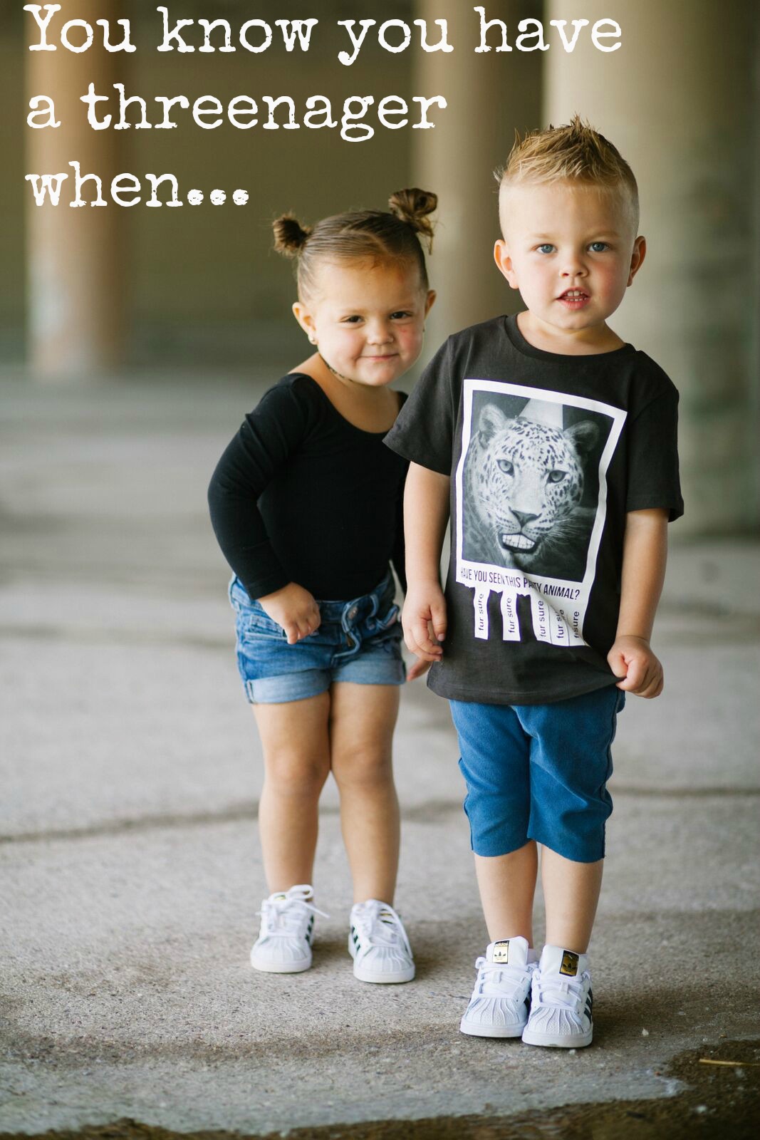 YOU KNOW YOU HAVE A THREE-NAGER WHEN...