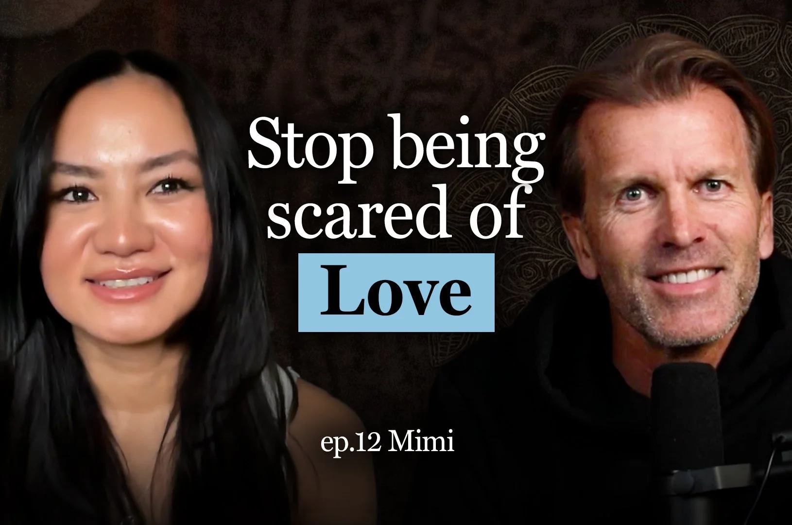 Ep 12. Finding Freedom from Relationship Avoidance with Mimi