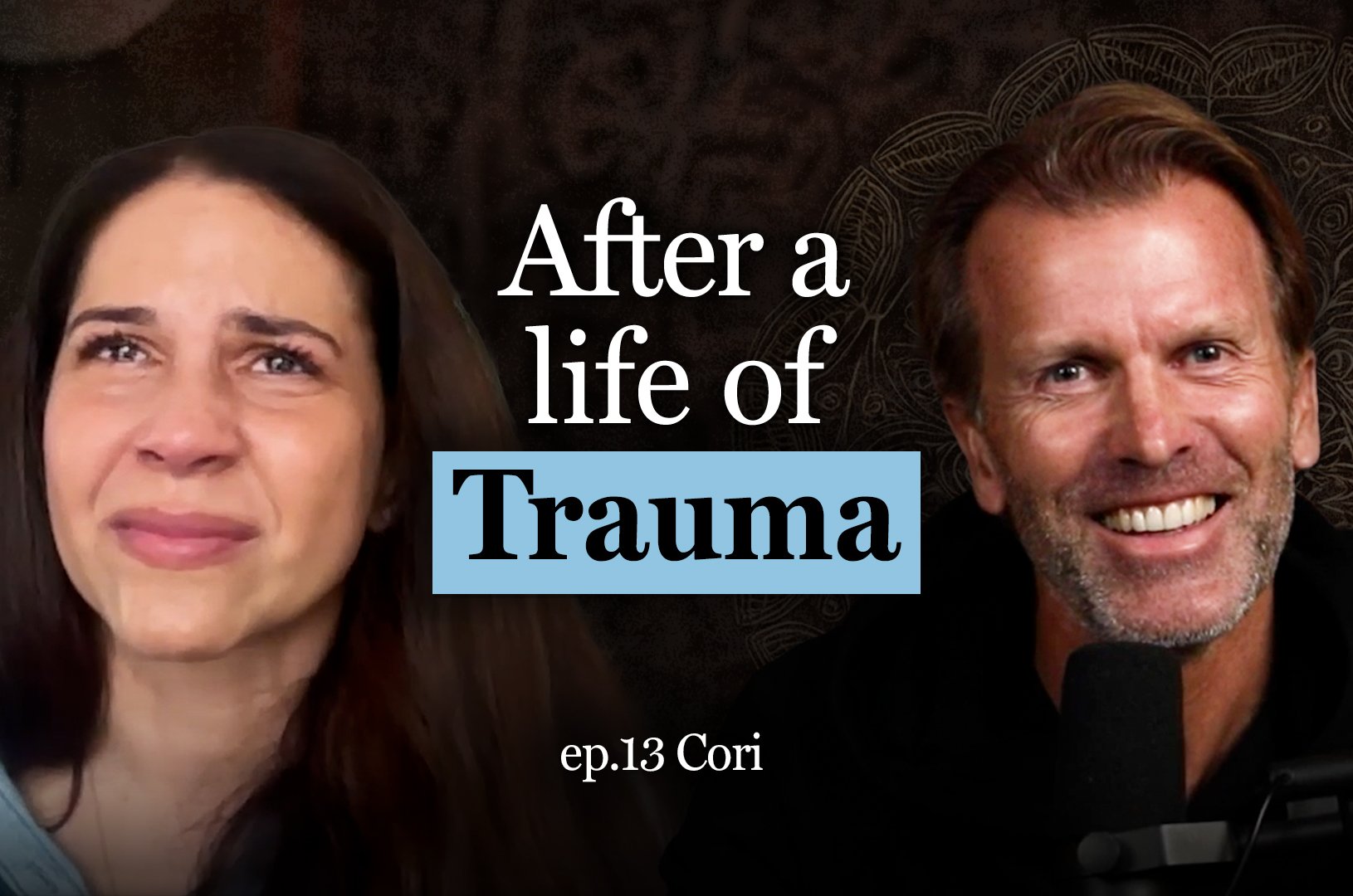 Ep 13. Finding Freedom from Guilt, Trauma, and the Weight of the Past with Cori