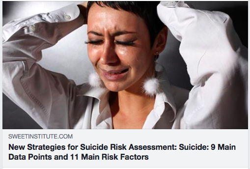 New Strategies for Suicide Risk Assessment: Suicide: 9 Main Data Points and 11 Main Risk Factors