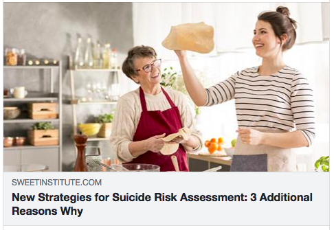 New Strategies for Suicide Risk Assessment: 3 Additional Reasons Why