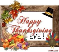 THANKSGIVING EVE OPEN TILL 2AM