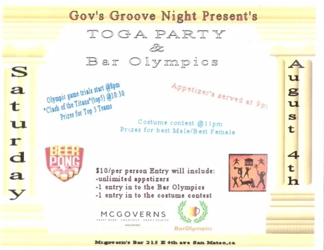 GOV'S GROOVE NIGHT PRESENTS TOGA PARTY & BAR OLYMPICS 8:00PM