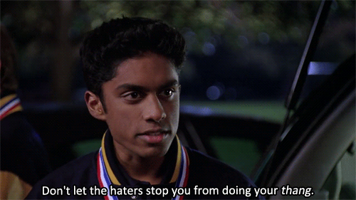 mean-girls-gif-kevin-g-dont-let-the-haters-stop-you-from-doing-your-thang1.gif