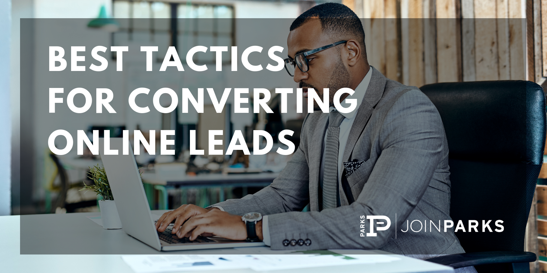 Best Tactics for Converting Online Leads