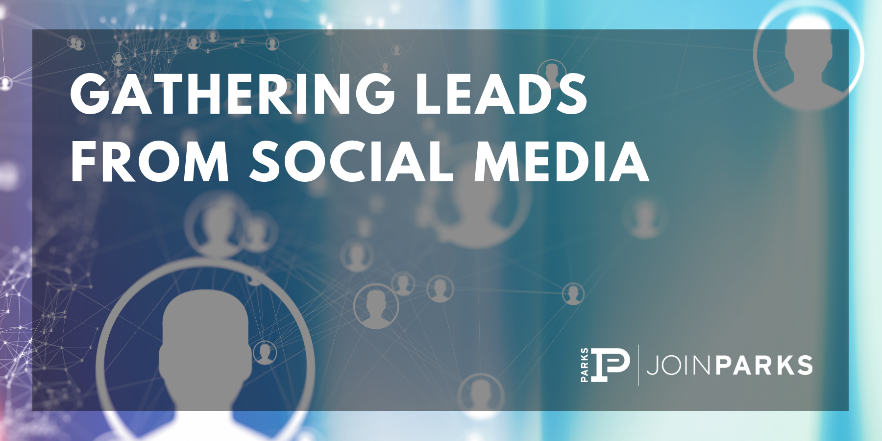 Gathering Leads from Social Media