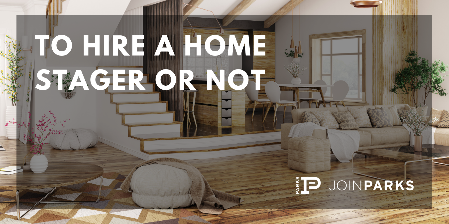 To Hire a Home Stager or Not