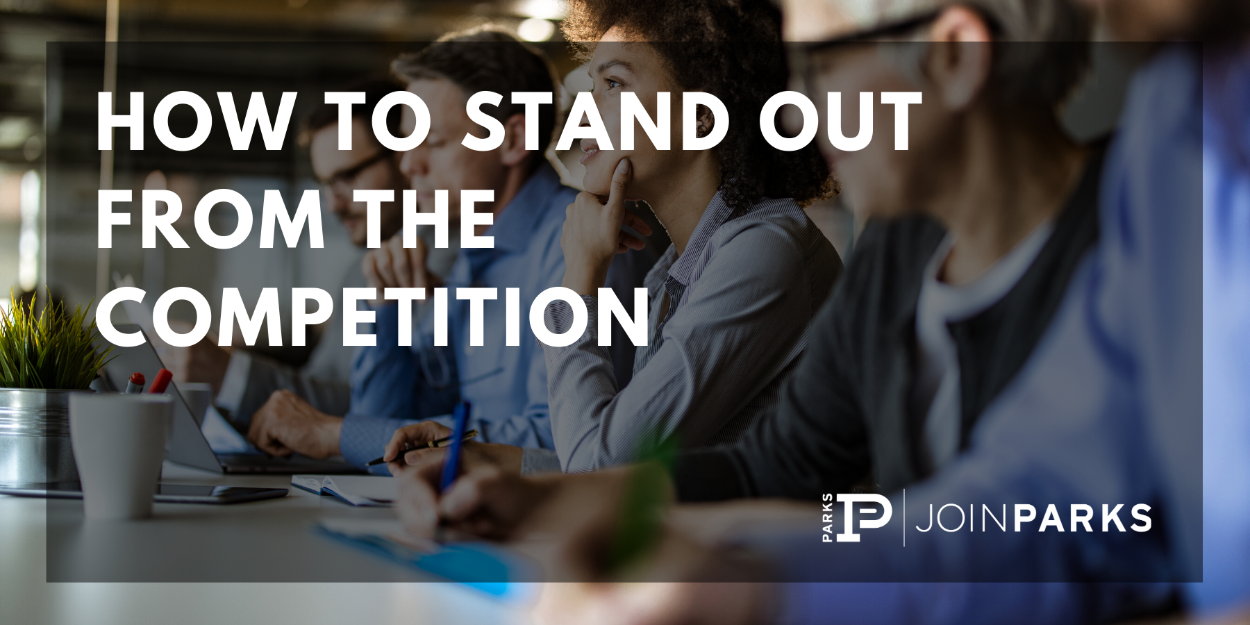 How to Stand Out from the Competition