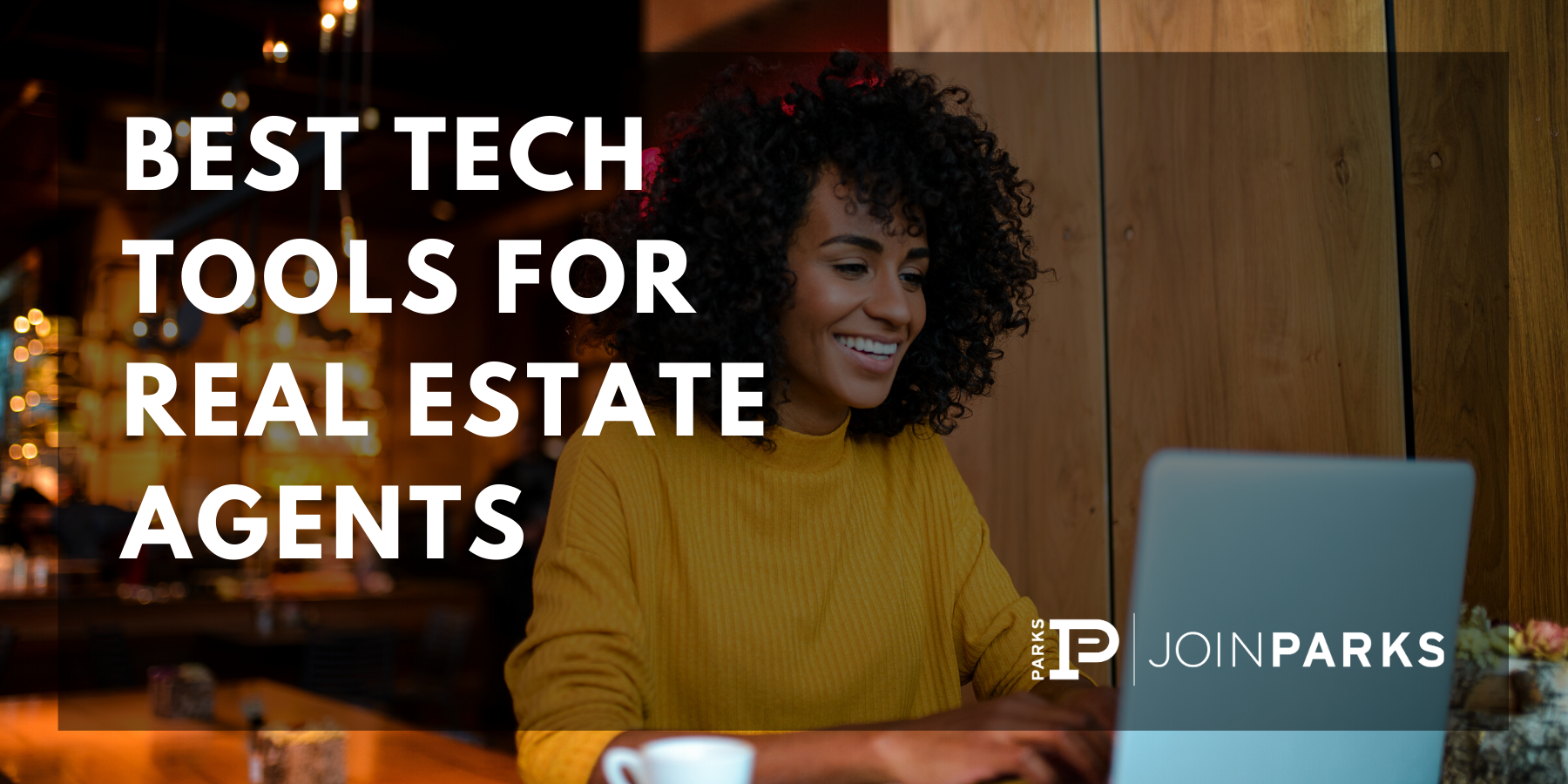 Best Tech Tools for Real Estate Agents