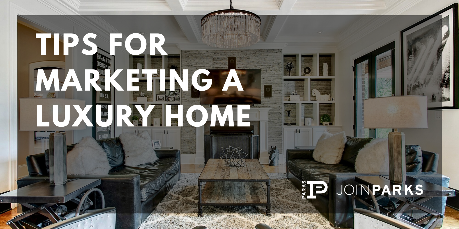 Tips for Marketing a Luxury Home