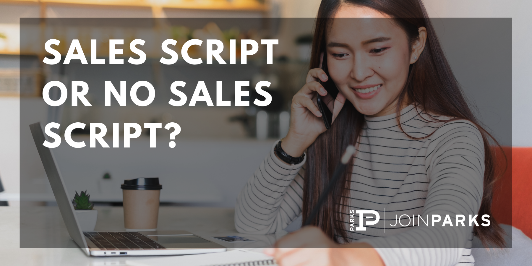 Sales Script or No Sales Script?