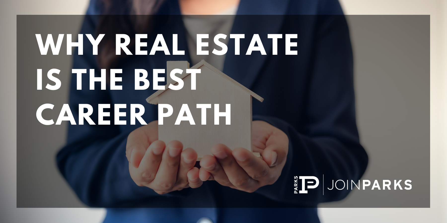 Why Real Estate is the Best Career Path