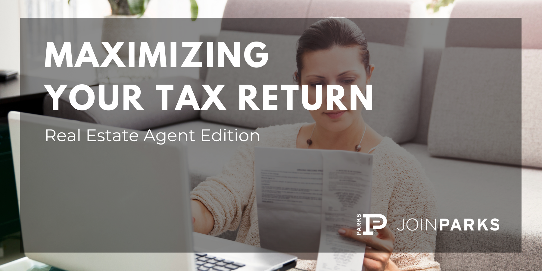 Maximizing Your Tax Return (Real Estate Agent Edition)