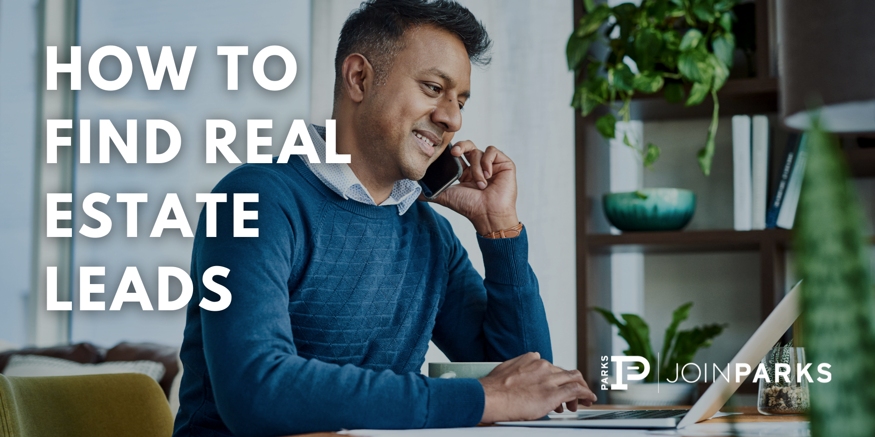 How to Find Real Estate Leads