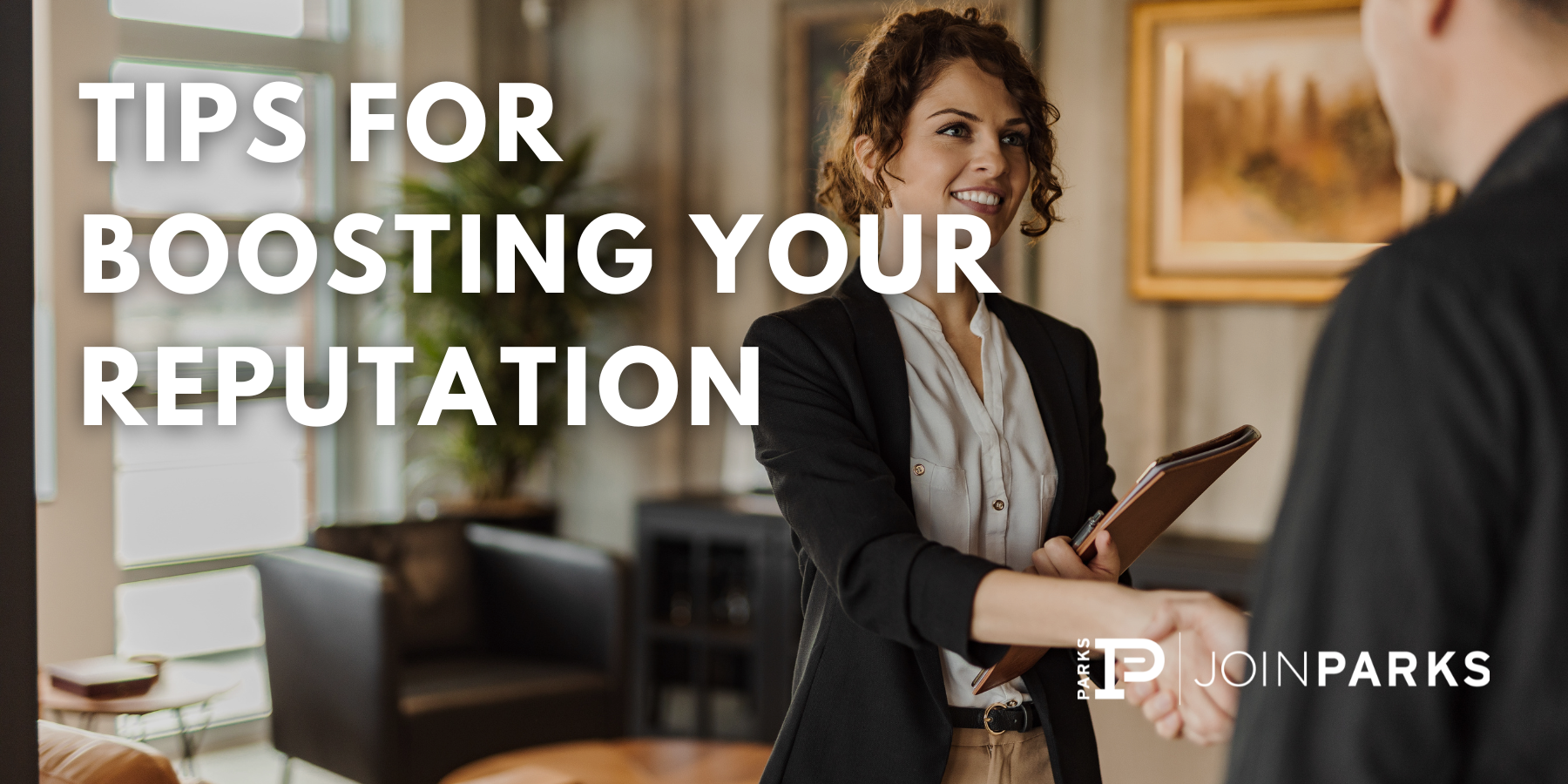 Tips for Boosting Your Reputation