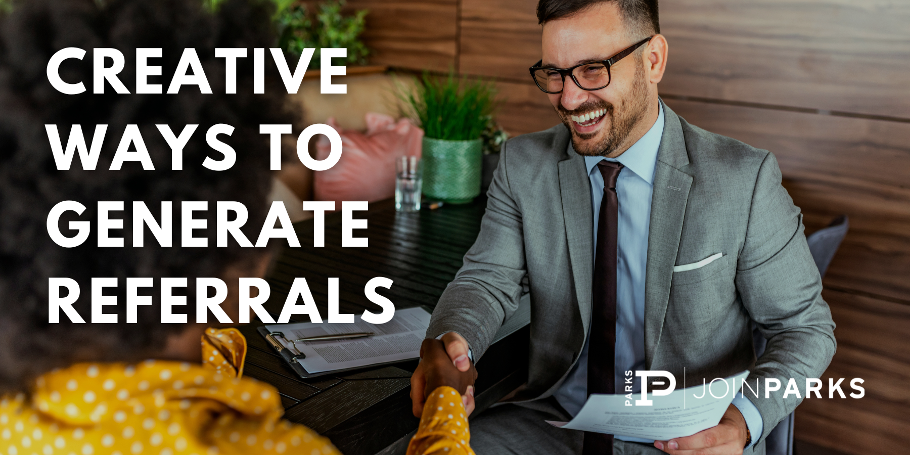 Creative Ways to Generate Referrals
