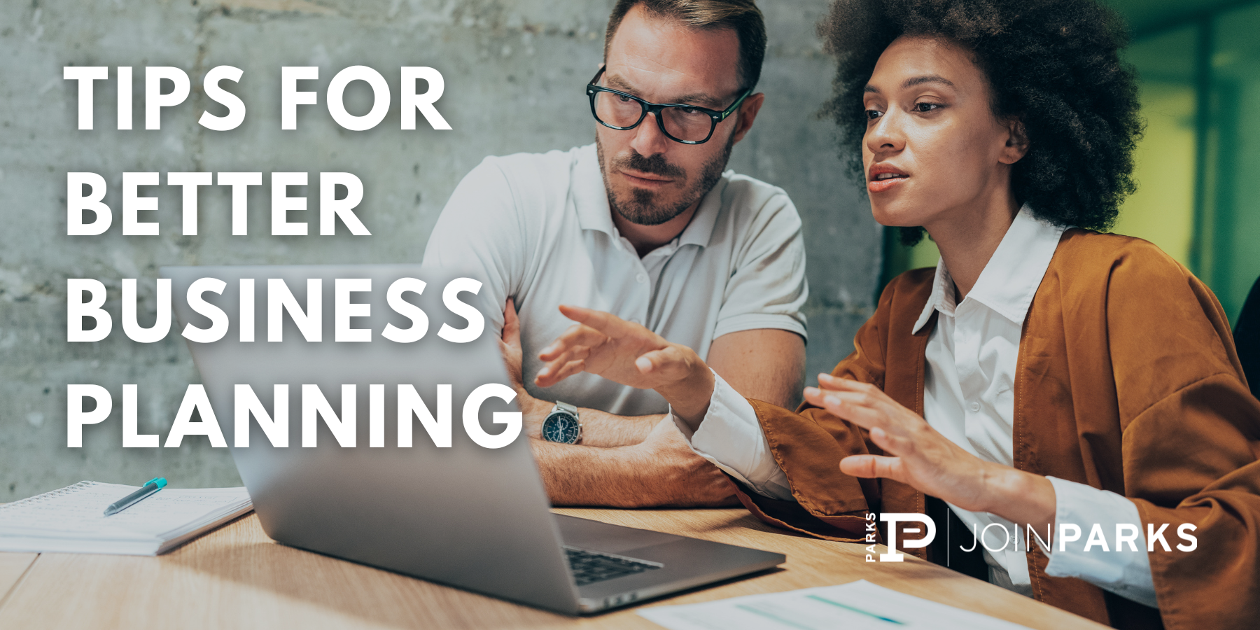 Tips for Better Business Planning