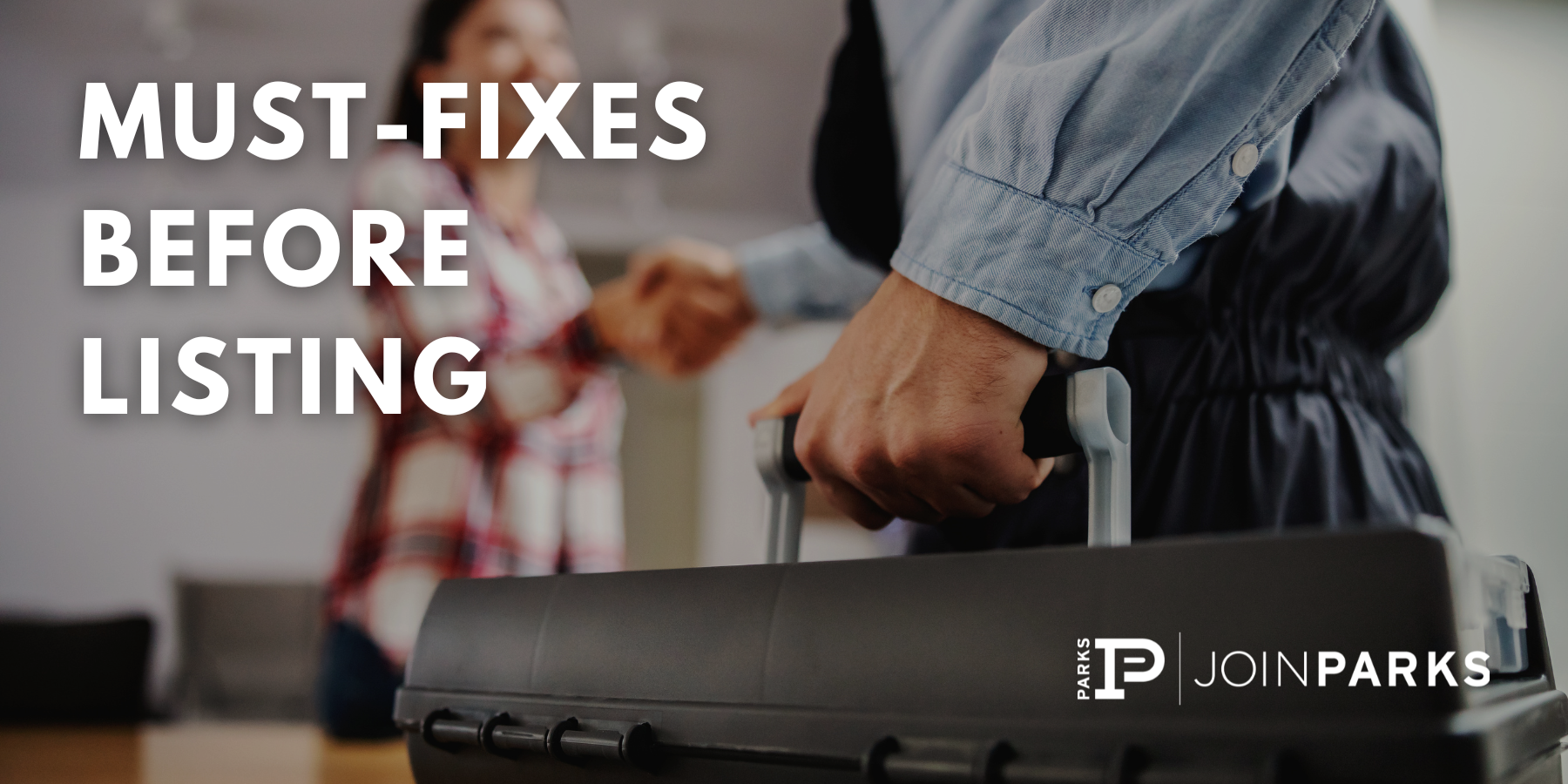Must-Fixes Before Listing