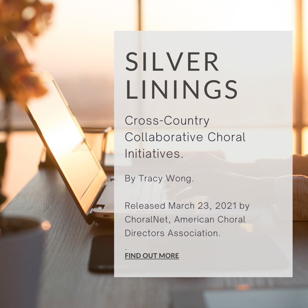 Silver Linings: Cross-Country Collaborative Choral Initiatives