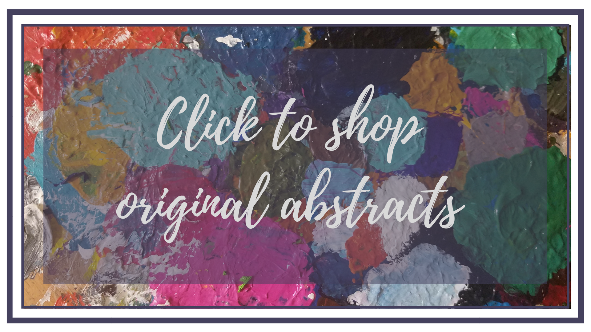 click to shop original abstracts.png