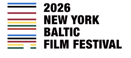 The Ninth Annual New York Baltic Film Festival (NYBFF)
