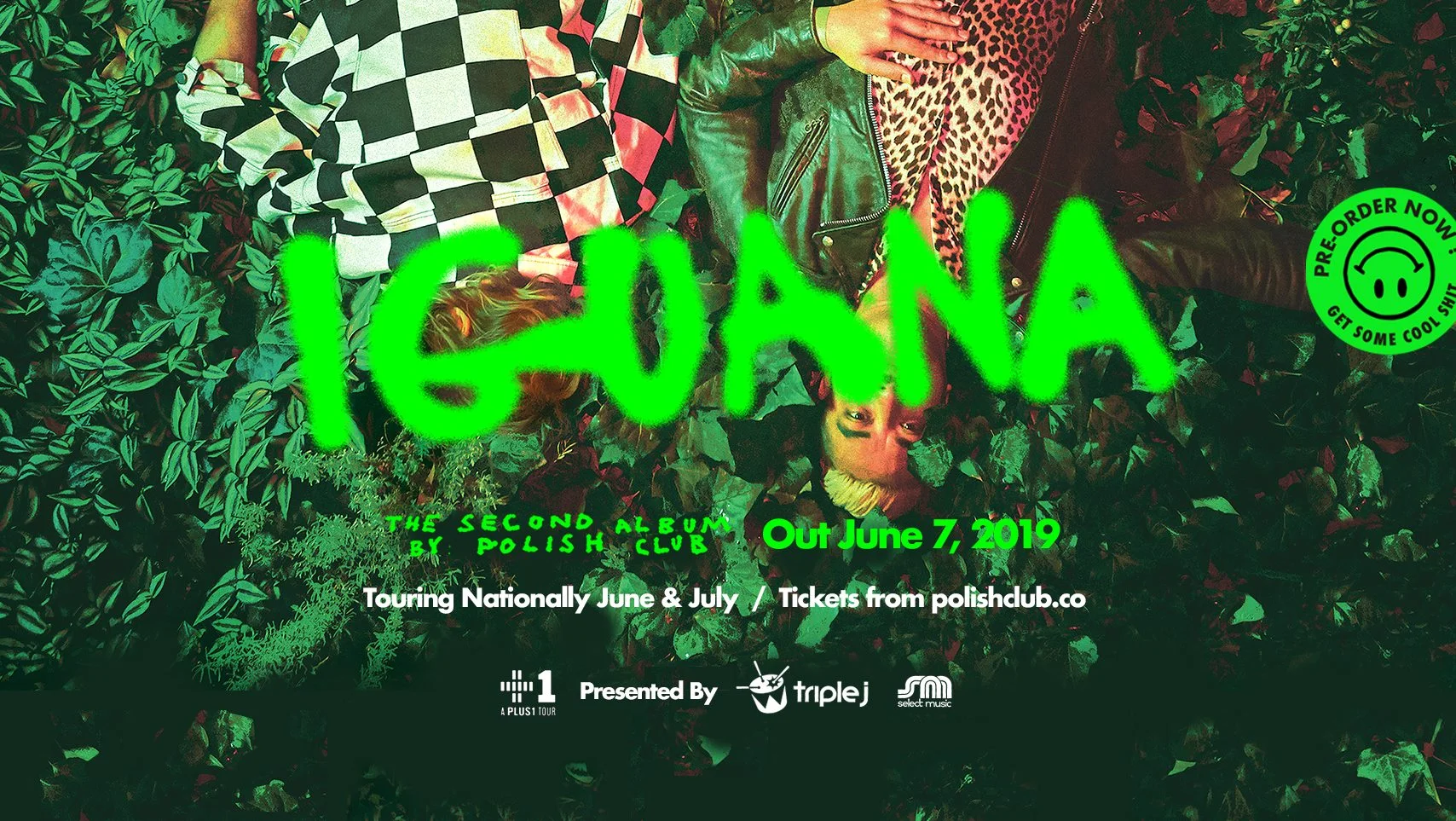 POLISH CLUB - Meet Me At The Iguana Tour