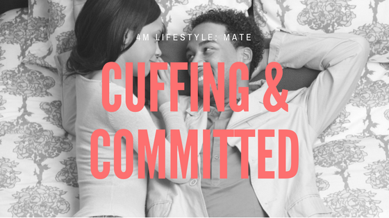 Cuffing and Committed.png