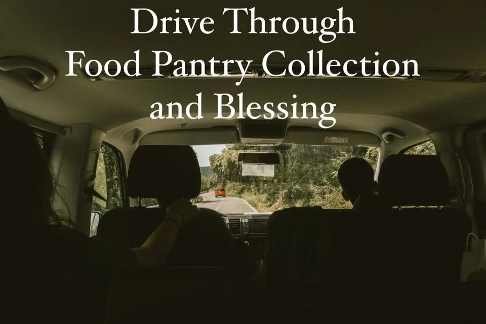 Food & Faith Drive Through Food Collection and Blessing
