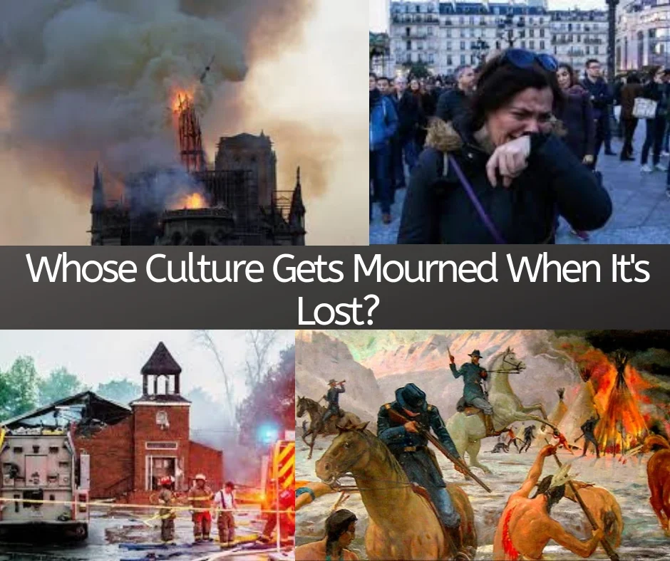 Whose Culture Gets Mourned When It's Lost_.jpg