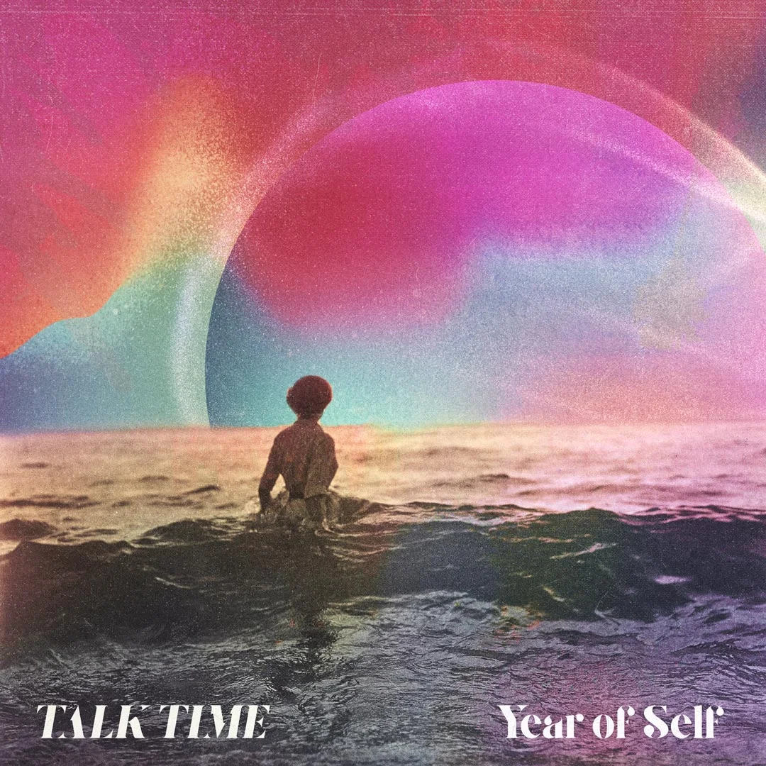 Talk_Time_YearOfSelf_Cover.jpg