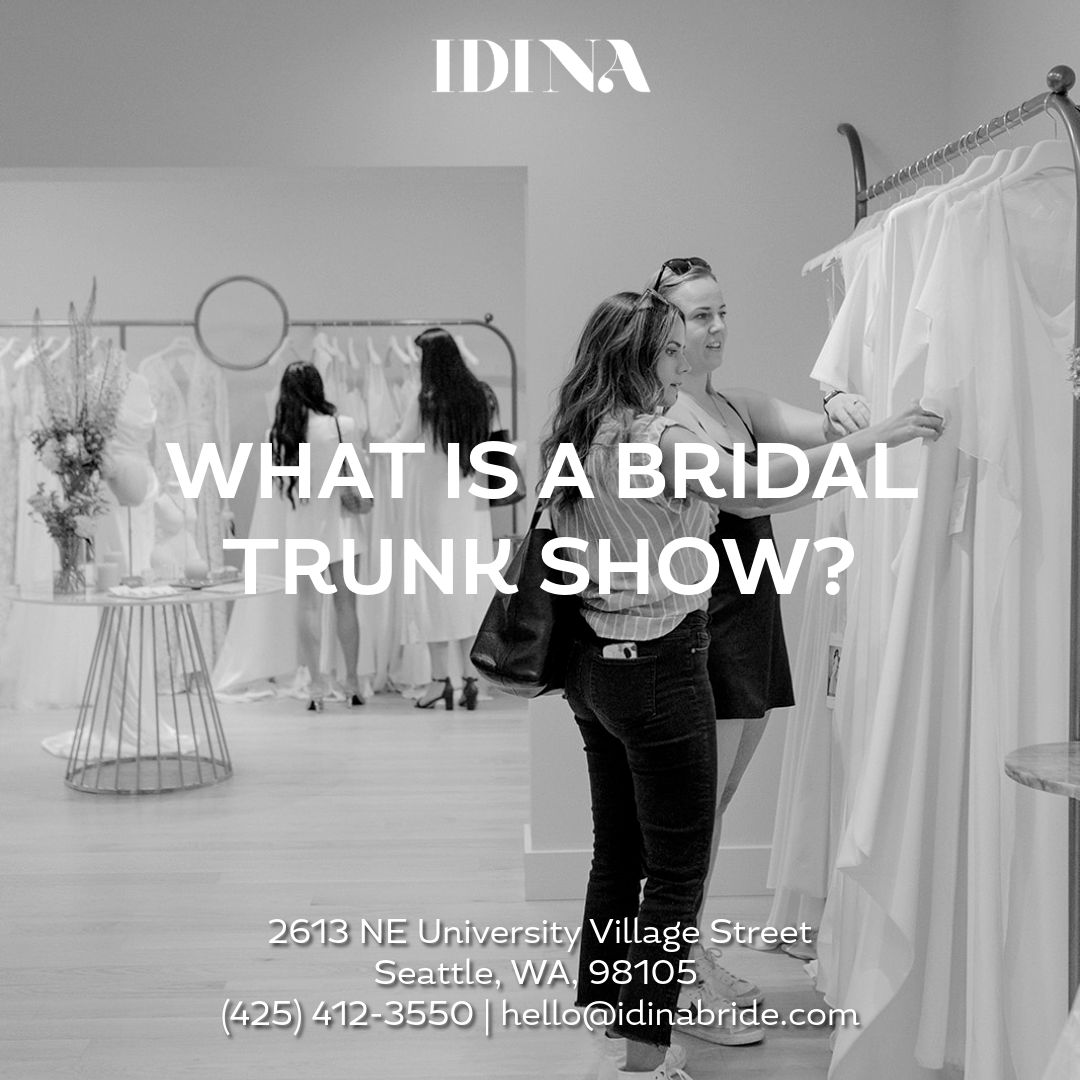 What Is a Bridal Trunk Show? The Ultimate Guide for Seattle Brides