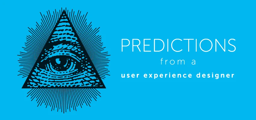 Predictions from a Human Centered Designer