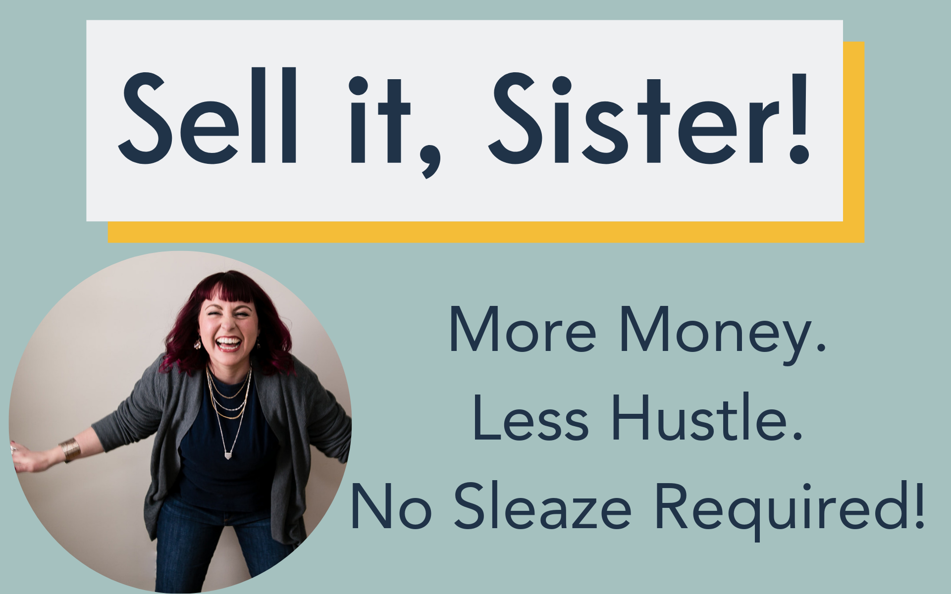 Sell it, Sister!_podia (5).png