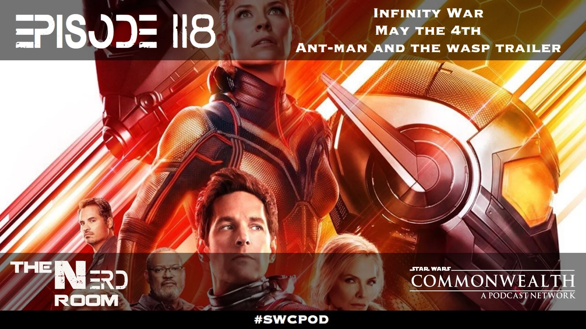 Episode #118: Infinity War, May the 4th, AM&W Trailer