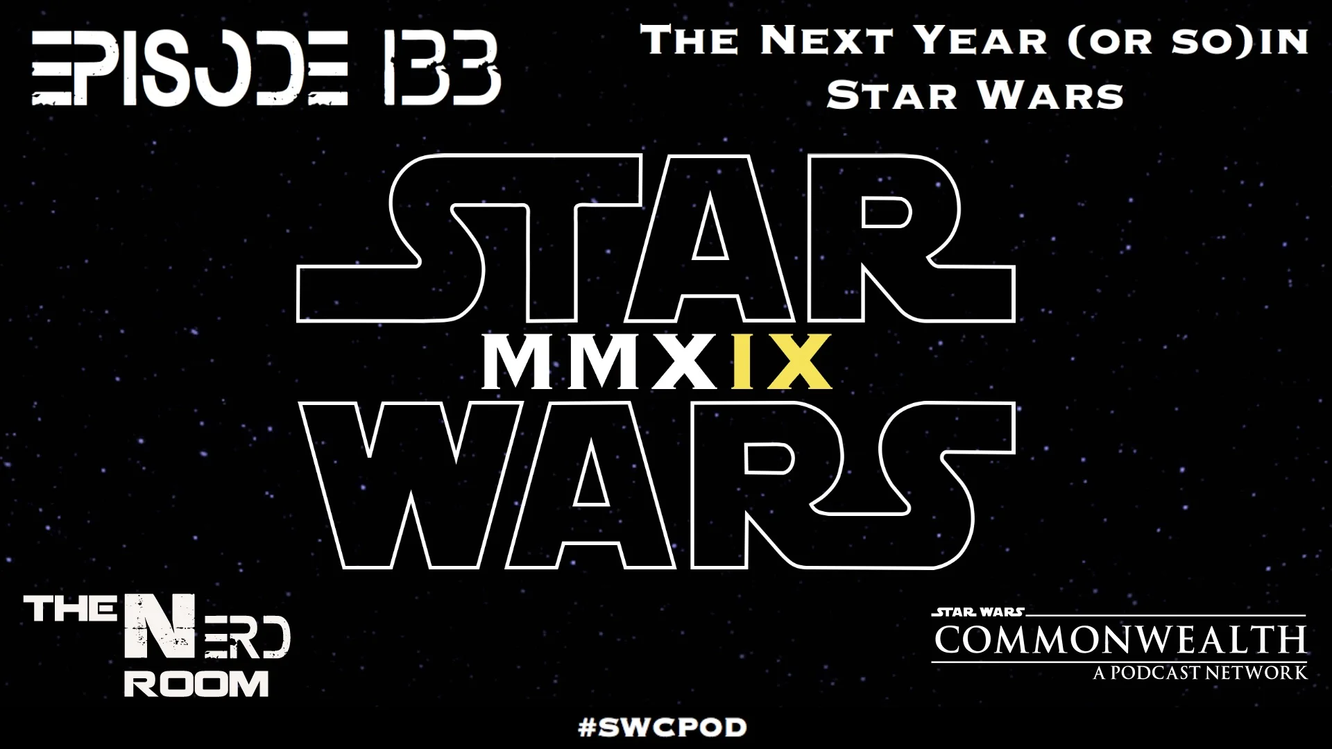 Episode #133: The Next Year (or so) in Star Wars