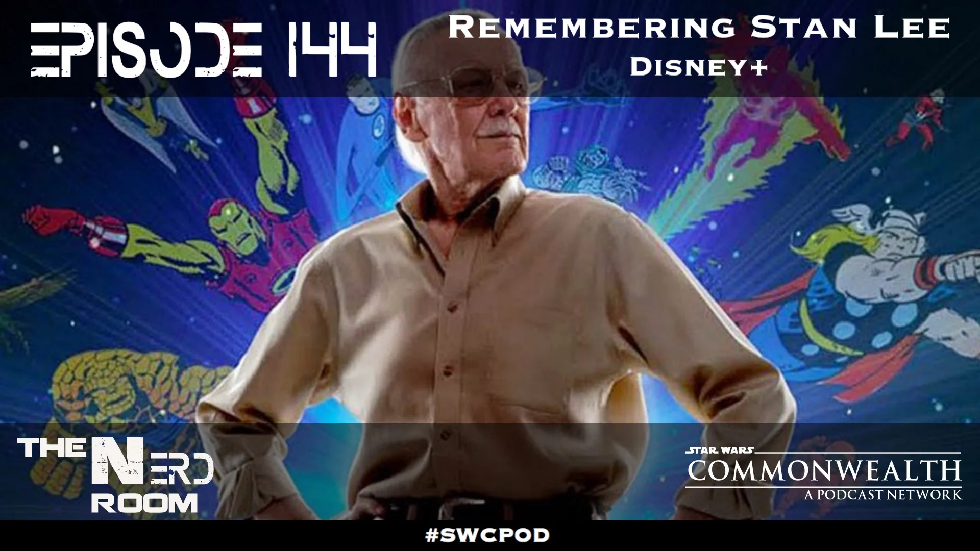 Episode #144: Remembering Stan Lee, Disney+