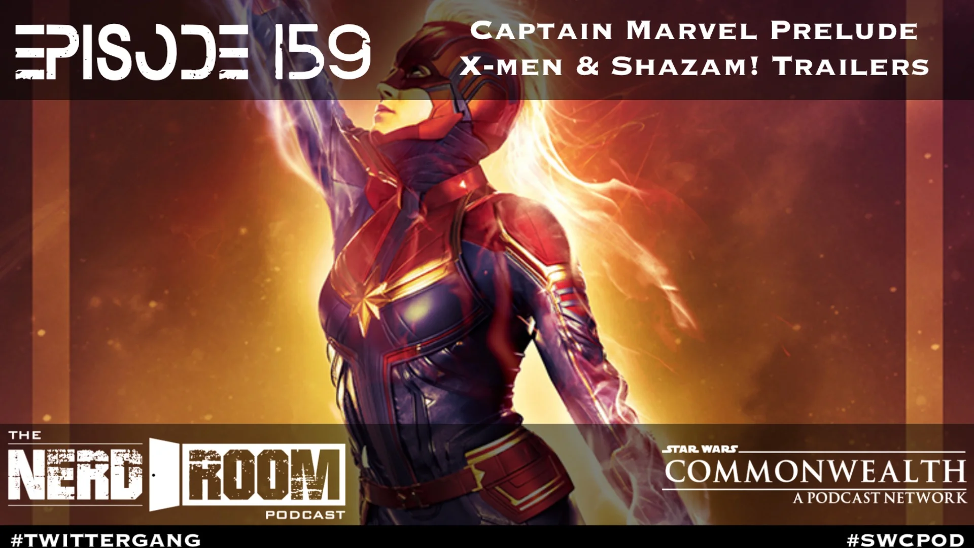 Episode #159: Captain Marvel Prelude, X-Men &amp; Shazam! Trailers 