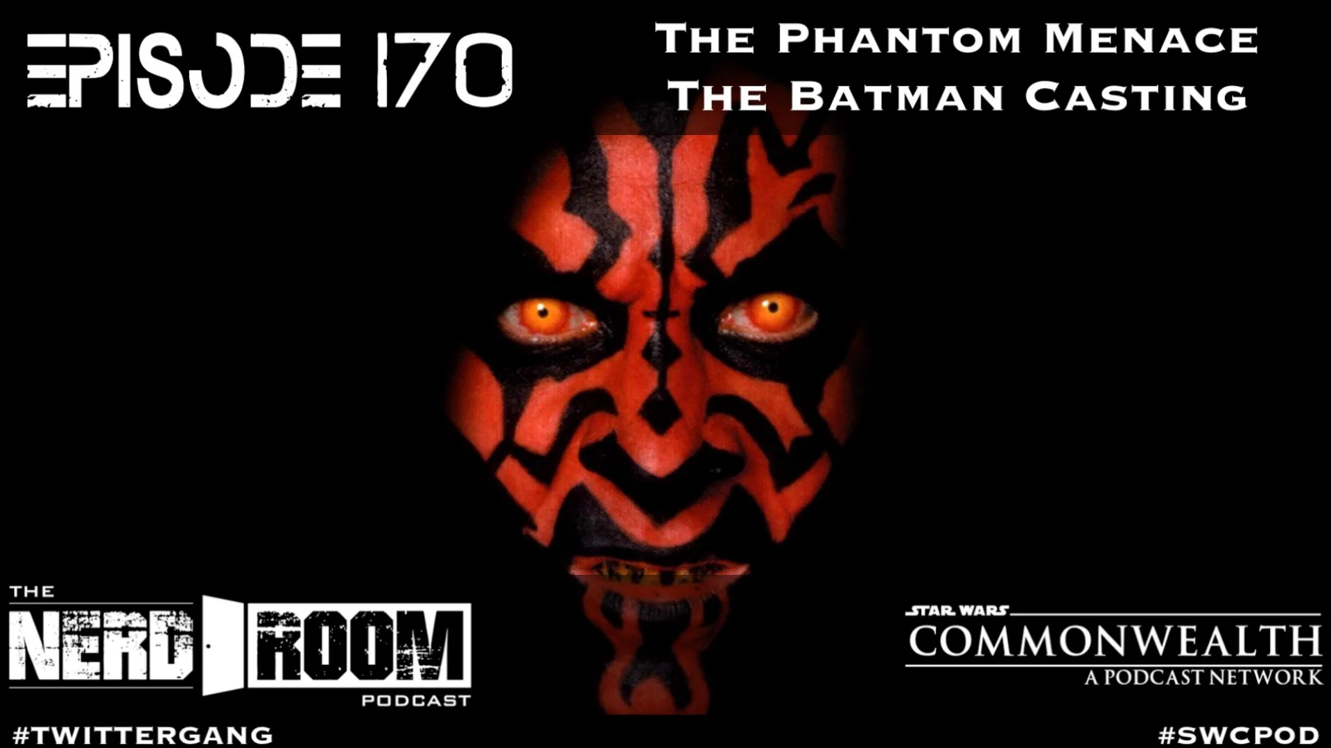 Episode #170: The Phantom Menace: 20 Years Later, The Batman Casting