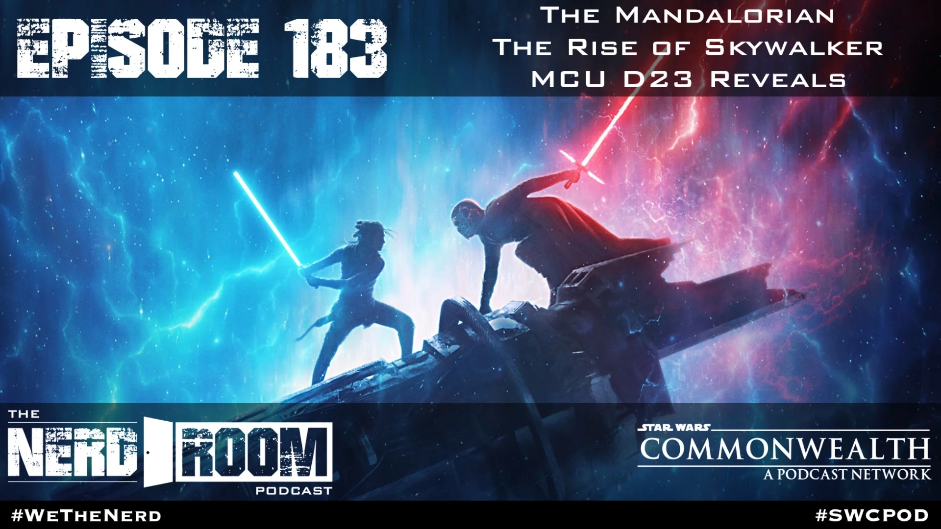 Episode #183: Mandalorian &amp; Rise of Skywalker Trailers, MCU D23 Reveals