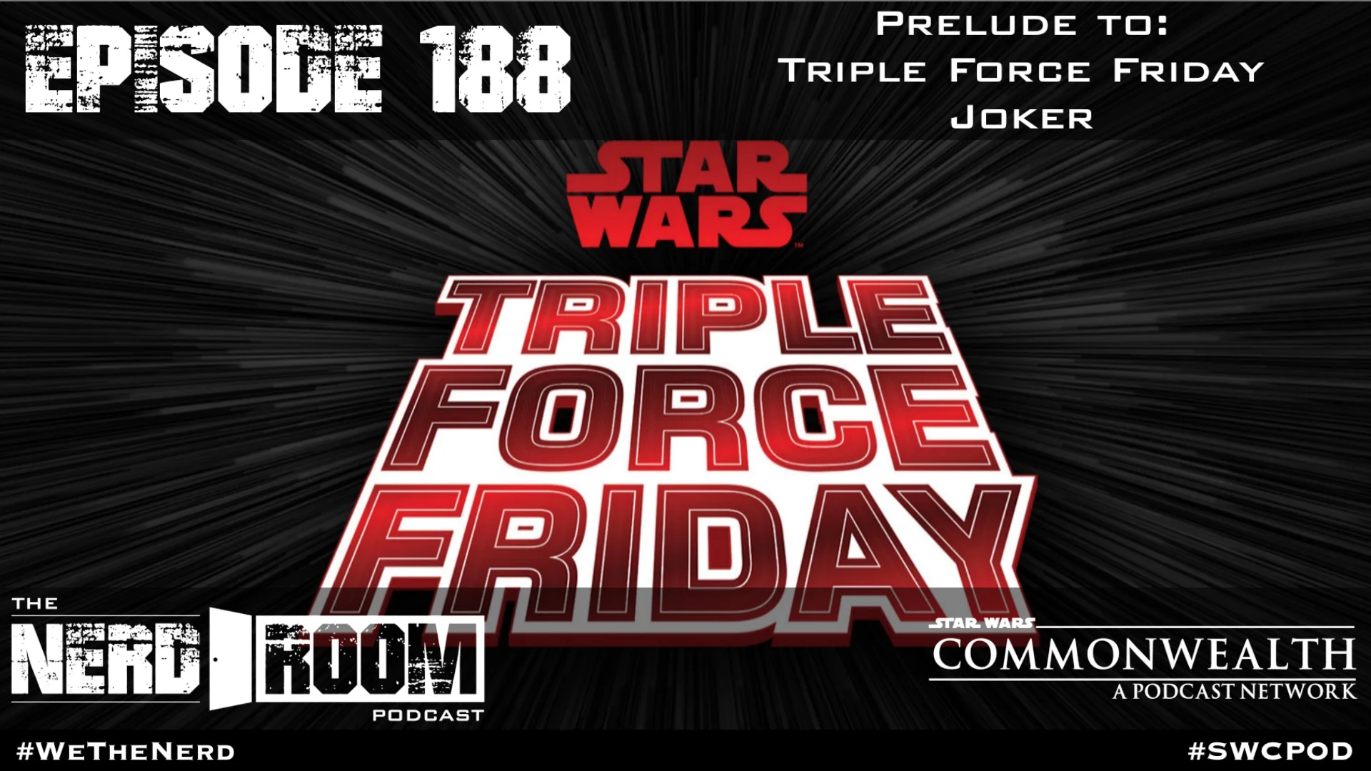 Episode #188: Prelude to Triple Force Friday and Joker
