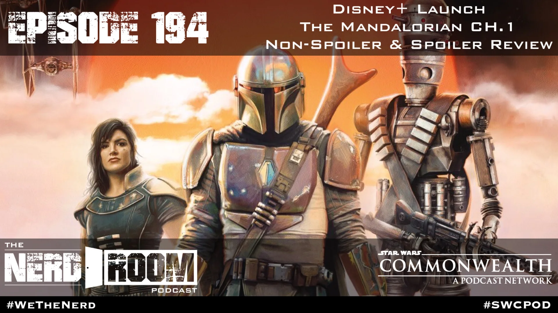 Episode #194: The Mandalorian Ch. 1 Review, Disney+ Launch
